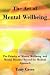 The Art of Mental Wellbeing: The Polarity of Mental Wellbeing and Mental Disorder Beyond the Medical Approach