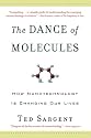 The Dance of the Molecules: How Nanotechnology is Changing Our Lives
