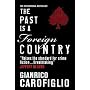 The Past is A Foreign Country