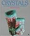 Books : Crystals and Crystal Gardens You Can Grow (Full-Color First Books)