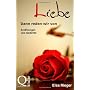 Dann reden wir von Liebe von Elsa Rieger