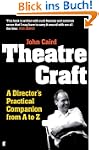 Theatre Craft: A Director's Practical...