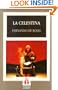 La Celestina/celestina (Leer En Espanol, Level 6) (Spanish Edition)