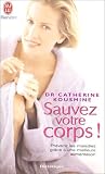 Sauvez votre corps !