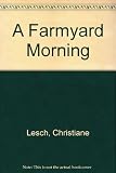 A farmyard morning