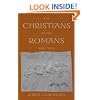 The Christians as the Romans Saw Them