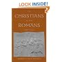 The Christians as the Romans Saw Them