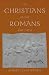 The Christians as the Romans Saw Them