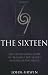 Book The Sixteen: The Sensational Story of Britain's Top Secret Assassination Squad