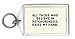 All those who believe in psychokinesis, raise my hand. Keychain