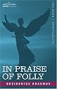 In Praise of Folly