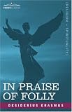 In Praise of Folly