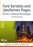 : Core Servlets and Javaserver Pages: Advanced Technologies, Vol. 2 (2nd Edition) (Core Series)
