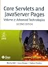 Core Servlets and Javaserver Pages: Advanced Technologies, Vol. 2 (2nd Edition) (Core Series)