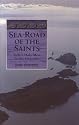 Sea-road of the Saints: Celtic Holy Men in the Hebrides