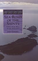 Sea-road of the Saints: Celtic Holy Men in the Hebrides