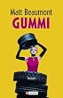 Gummi: Roman