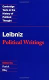 Leibniz: Political Writings (Cambridge Texts in the History of Political Thought)