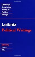 Leibniz: Political Writings (Cambridge Texts in the History of Political Thought)