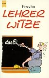 Freche Lehrer Witze - Tina Stein