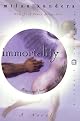 Immortality (Perennial Classics)