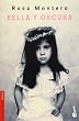 Bella y oscura (Novela (Booket Numbered)) (Spanish Edition)