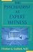 The Psychiatrist as Expert Witness