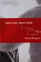The Lies That Bind: A Novel
