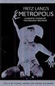 Fritz Lang's Metropolis: Cinematic Visions of Technology and Fear (Studies in German Literature Linguistics and Culture)