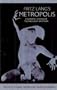Fritz Lang's Metropolis: Cinematic Visions of Technology and Fear (Studies in German Literature Linguistics and Culture)
