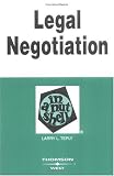 Legal Negotiation: In A Nutshell (Nutshell Series)