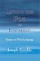 Lifting the Fog of Legalese: Essays on Plain Language