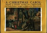 A Christmas Carol: Being a Ghost Story of Christmas