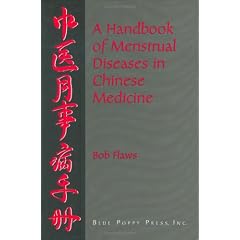 Handbook of Menstrual Diseases in Chinese Medicine: