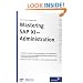 Mastering SAP XI Administration
