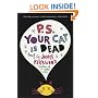 P.S. Your Cat Is Dead