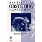 Handbook of Obstetric Management by Sylvia Rosevear