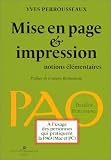 Mise en page et impression : Notions �l�mentaires