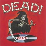 Search : Dead! - The Grim Reaper's Greatest Hits