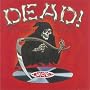 Dead! - The Grim Reaper's Greatest Hits
