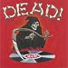 Click here to Compare Prices of Dead! - The Grim Reaper's Greatest Hits