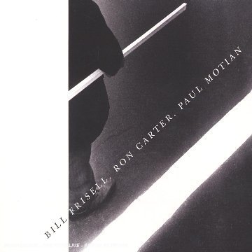 CD-Charts  Music : Bill Frisell Ron Carter Paul Motian