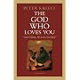 The God Who Loves You: Love Divine, All Loves Excelling