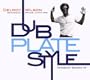 Dub Plate Style