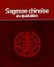 Sagesse chinoise au quotidien