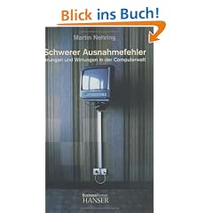Schwerer Ausnahmefehler: Irrungen und Wirrungen in der Computerwelt