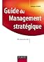 Guide de management strat�gique : 99 concepts cl�s