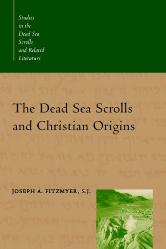 The Dead Sea Scrolls and Christian Origin (Studies in the Dead Sea Scrolls & Related Literature)