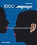 1000 Languages: The Worldwide History of Living and Lost Tongues