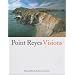 Point Reyes Visions